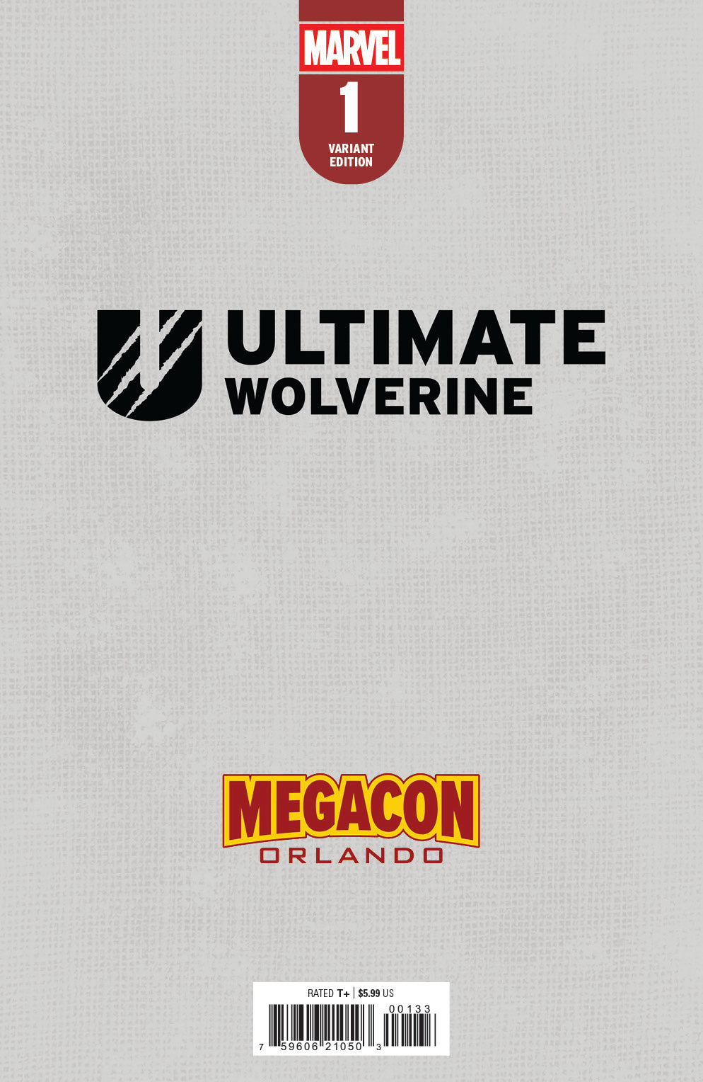 ULTIMATE WOLVERINE #1 CAPPUCCIO MEGACON VIRGIN VARIANT