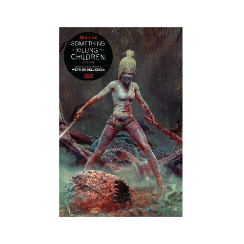 SOMETHING IS KILLING THE CHIDREN PEN & INK  #1 BARENDS FANEXPO VARIANT